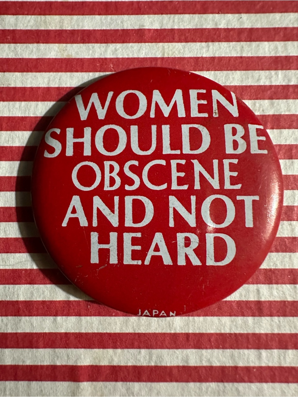 Women's Movement 'Women Should Be Obscene and Not Heard' Statement Pin